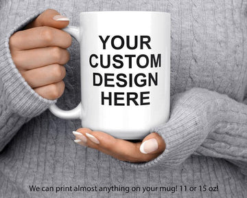 Custom Mug, Coffee mug, Personalized mug, Customized mug, unique mug, coffee cup,