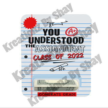 You Understood The Assignment - Money Holder Card